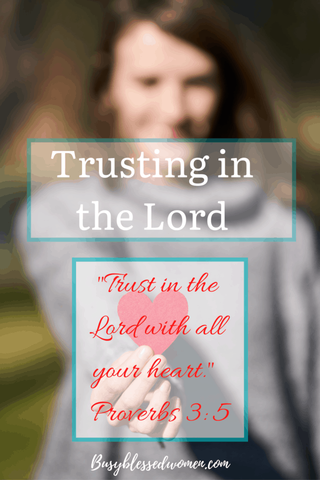Trusting in the Lord