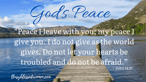 How to Experience the Peace of God [With Bible Verses]