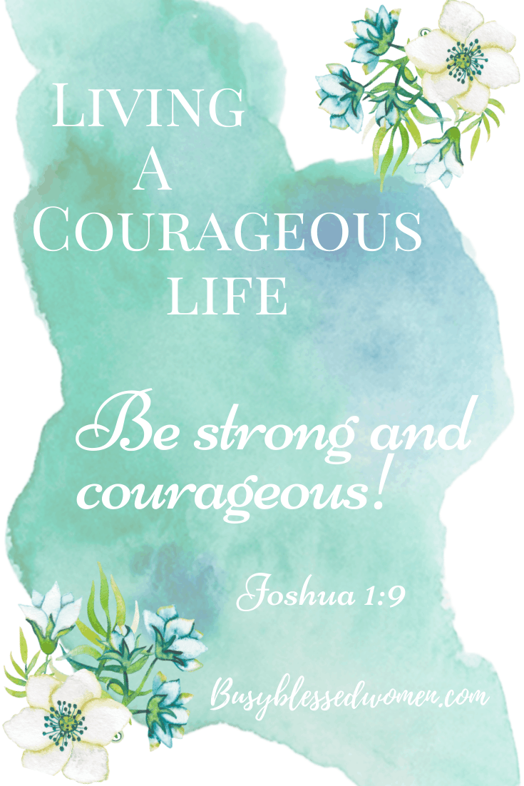 Living a Courageous Life