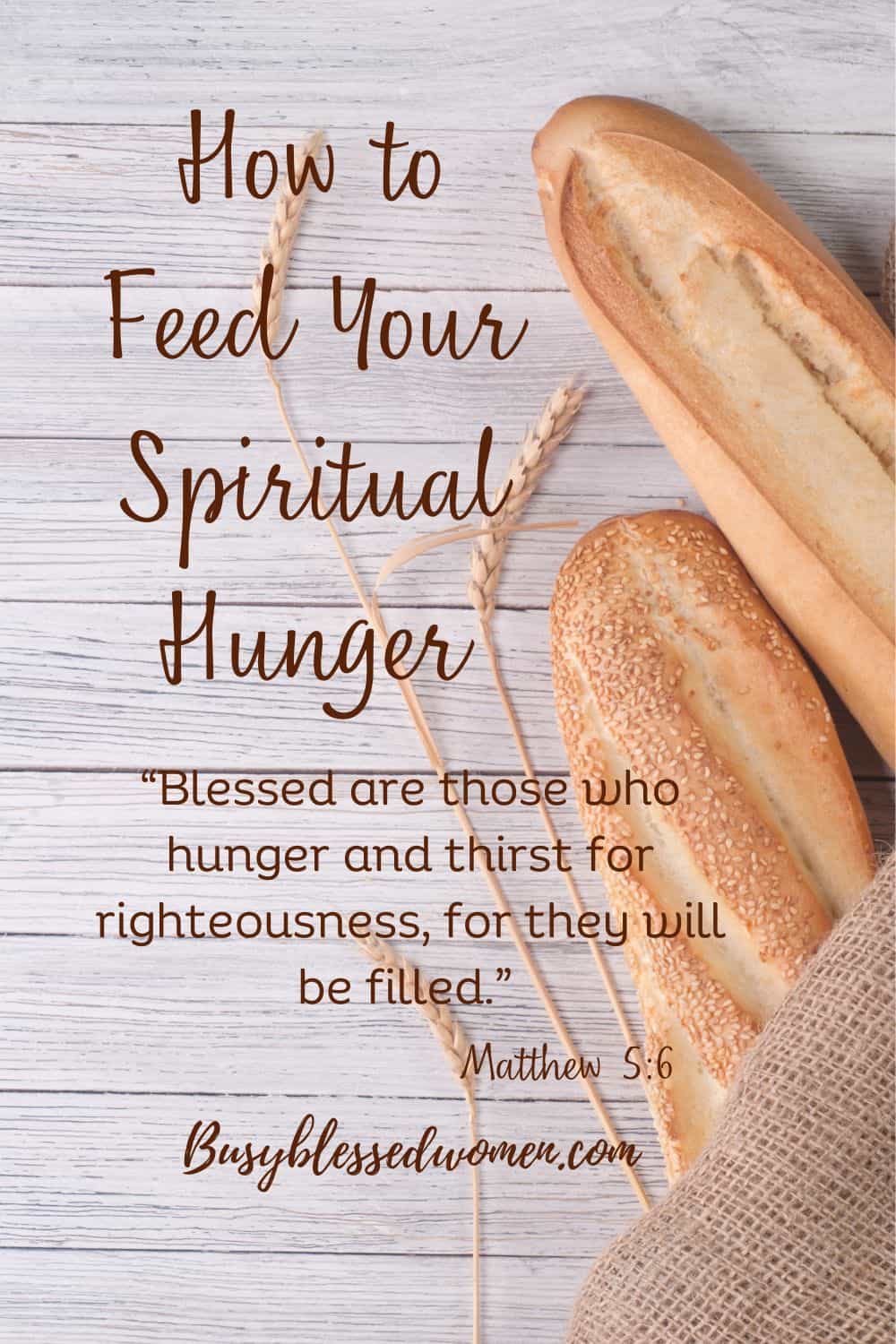 How To Feed Your Spiritual Hunger how-to-feed-your-spiritual-hunger