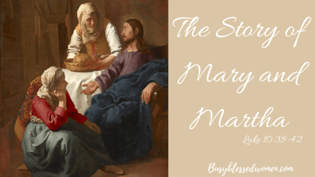 The Story Of Mary And Martha Busy Blessed Women - Mary And Martha Home Decor Catalog