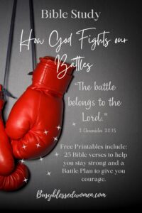25 Bible Verses on How God Fights Our Battles