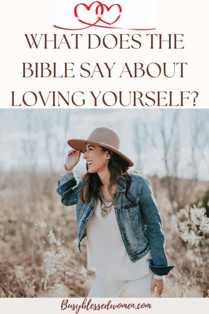 what-does-the-bible-say-about-loving-yourself