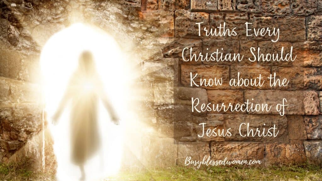 Truths every Christian should know about the resurrection of Jesus Christ- ethereal white figure of Jesus walking out of tomb