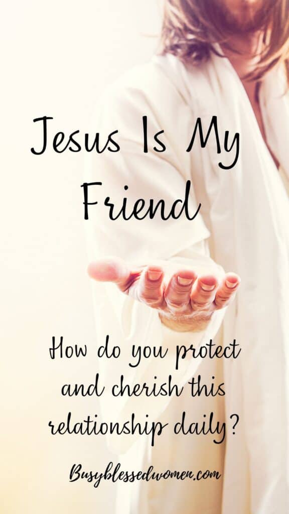 Jesus is my friend