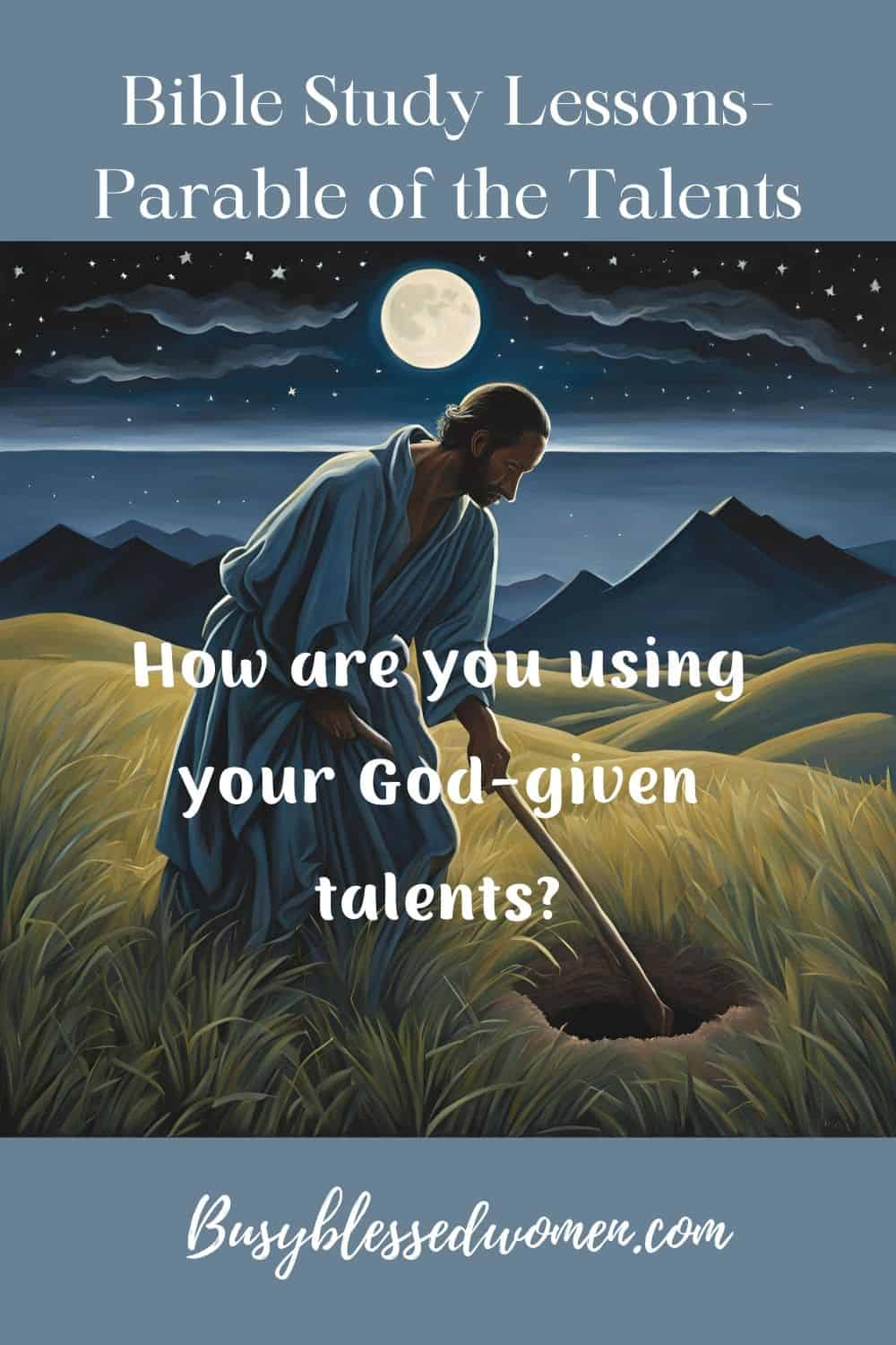 The Parable of the Talents- Using God's Gifts with Faith and Joy - Busy ...