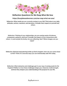 Reflection Question Worksheet on We Reap What we Sow- pink floral banner across top of page.