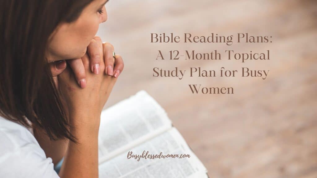 Bible reading plans- photo of woman with dark hair, eyes closed and hands clasped in prayer, Bible on lap