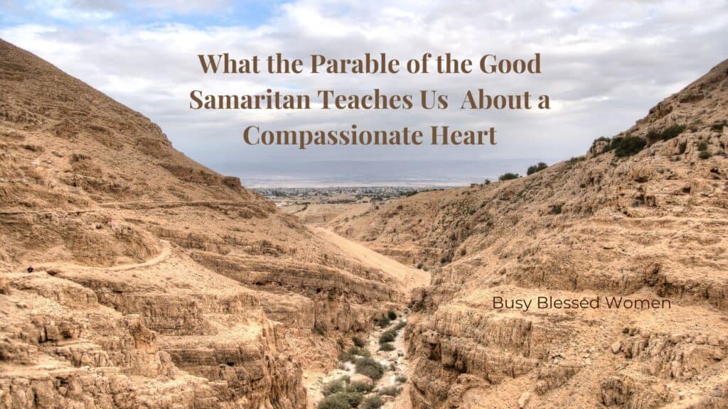 the parable of the good Samaritan- photo of ancient desert roads and hills